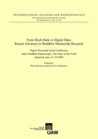 From Birch Bark to Digital Data: Recent Advances in Buddhist Manuscript Research