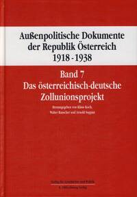 Außenpolitische Dokumente der Republik Österreich 1918 - 1938 Band 7