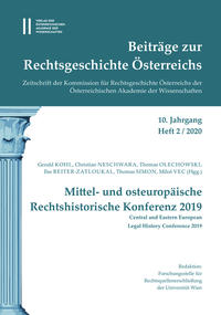 Beiträge zur Rechtsgeschichte Österreichs. 10. Jahrgang, Heft 2/2020
