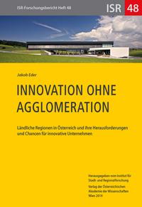 Innovation ohne Agglomeration