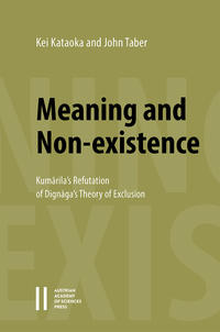 Meaning and Non-existence: Kumārila's Refutation of Dignāga's Theory of Exclusion