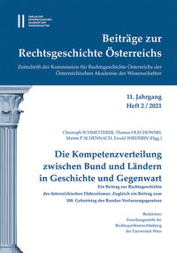 Beiträge zur Rechtsgeschichte Österreichs, 11. Jahrgang, Heft 2/2021