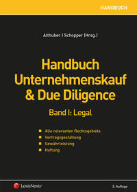 Handbuch Unternehmenskauf & Due Diligence, Band I: legal
