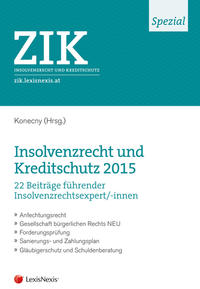 ZIK Spezial - Insolvenzrecht und Kreditschutz 2015