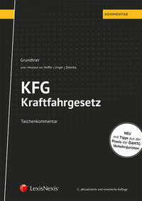 KFG Kraftfahrgesetz - Taschenkommentar