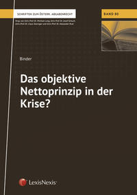 Das objektive Nettoprinzip in der Krise?