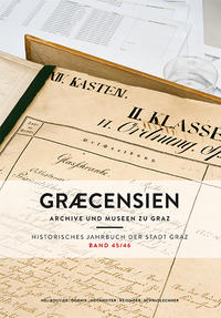 Graecensien Historisches Jahrbuch der Stadt Graz Band 45/46