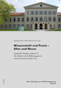 Wissenschaft und Praxis – Altes und Neues