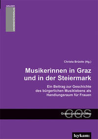 Musikerinnen in Graz und in der Steiermark