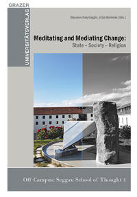 Meditating and Mediating Change: State – Society – Religion