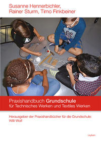 Praxishandbuch für die Grundschule Technisches Werken und Textiles Werken