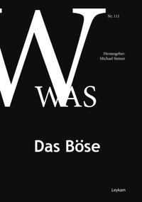 WAS 111 – Das Böse