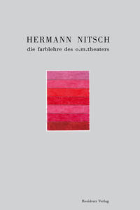 Hermann Nitsch - die farblehre des o. m. theaters