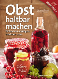 Obst haltbar machen