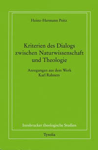 Kriterien des Dialogs zwischen Naturwissenschaften und Theologie