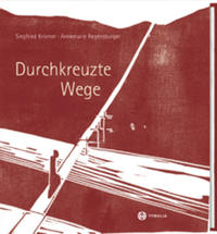 Durchkreuzte Wege