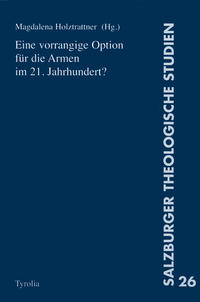 Eine vorrangige Option für die Armen im 21. Jahrhundert?