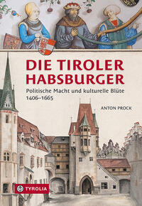 Die Tiroler Habsburger