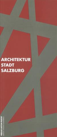 Architektur Stadt Salzburg