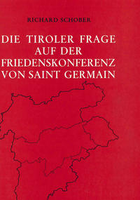 Die Tiroler Frage auf der Friedenskonferenz von Saint Germain