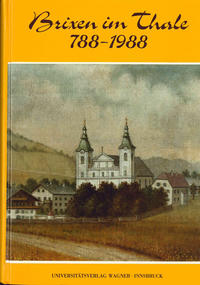 Brixen im Thale. 788-1988