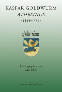 Kaspar Goldwurm Athesinus (1524-1559)