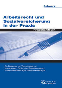 Arbeitsrecht und Sozialversicherung in der Praxis