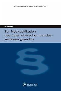 Zur Neukodifikation des österreichischen Landesverfassungsrechts