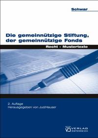 Die gemeinnützige Stiftung, der gemeinnützige Fonds