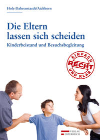 Die Eltern lassen sich scheiden