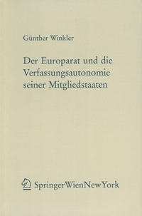 Der Europarat und die Verfassungsautonomie seiner Mitgliedstaaten