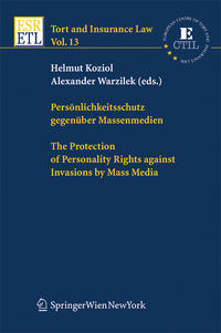 Persönlichkeitsschutz gegenüber Massenmedien / The Protection of Personality Rights against Invasions by Mass Media