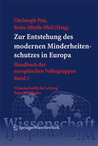 Zur Entstehung des modernen Minderheitenschutzes in Europa