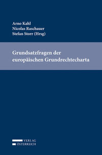 Grundsatzfragen der europäischen Grundrechtecharta