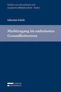 Marktzugang im ambulanten Gesundheitswesen