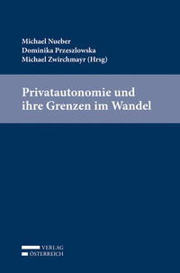 Privatautonomie und ihre Grenzen im Wandel