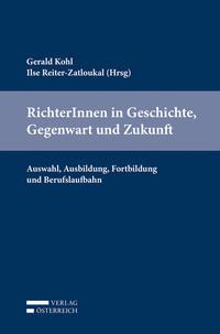 RichterInnen in Geschichte, Gegenwart und Zukunft.