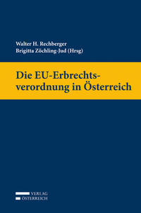 Die EU-Erbrechtsverordnung in Österreich