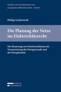 Die Planung der Netze im Elektrizitätsrecht