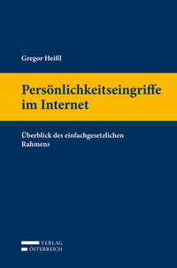 Persönlichkeitseingriffe im Internet