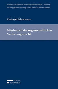 Missbrauch der organschaftlichen Vertretungsmacht