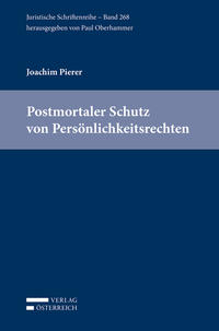 Postmortaler Schutz von Persönlichkeitsrechten