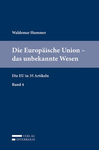 Die Europäische Union – das unbekannte Wesen