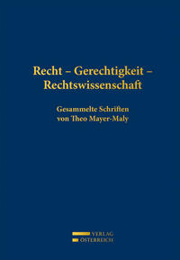 Recht - Gerechtigkeit - Rechtswissenschaft