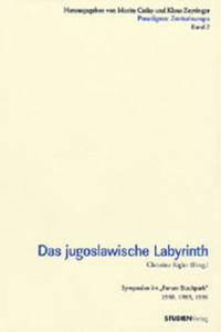 Das jugoslawische Labyrinth