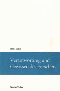 Verantwortung und Gewissen des Forschers