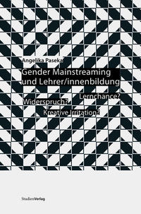 Gender Mainstreaming und Lehrer/innenbildung