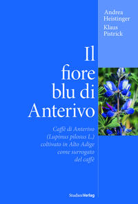 Il fiore blu di Anterivo