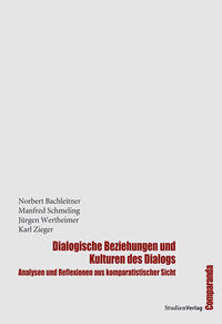 Dialogische Beziehungen und Kulturen des Dialogs