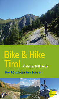 Bike & Hike Tirol